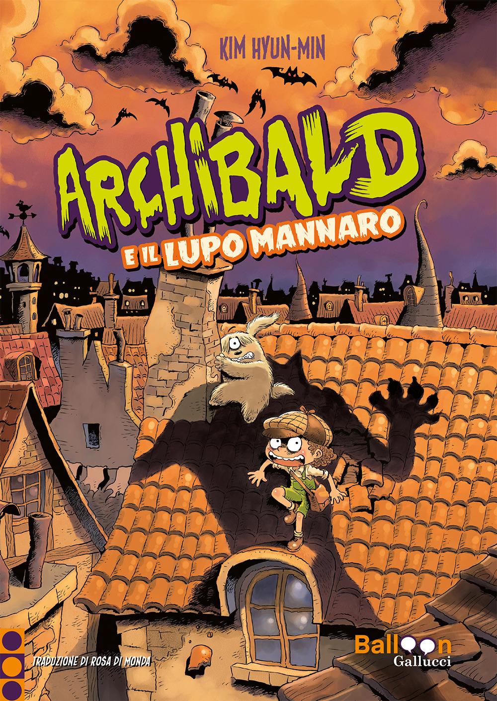 Vorderes Coverbild Archibald e il lupo mannaro