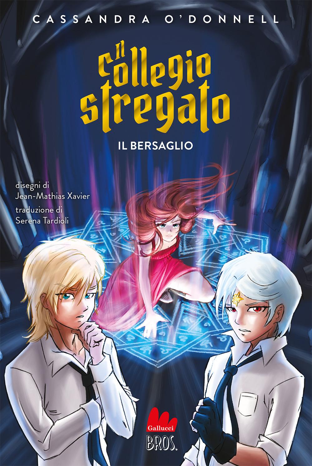 Vorderes Coverbild Il bersaglio. Il collegio stregato