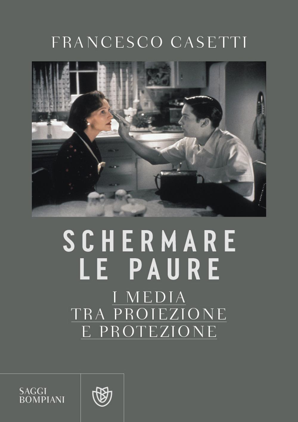 Vorderes Coverbild Schermare le paure. I media tra proiezione e protezione