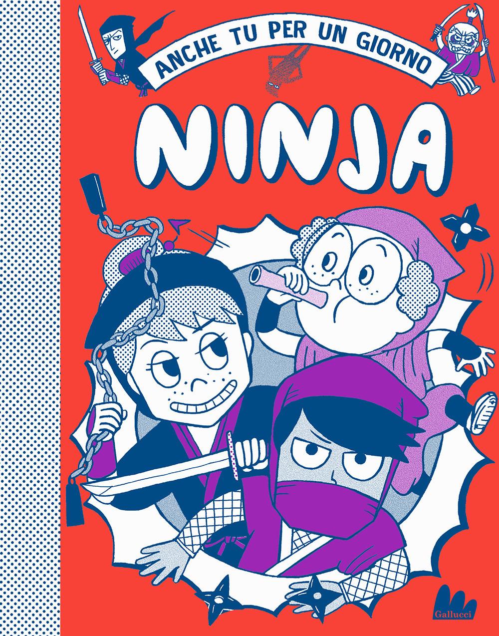 Vorderes Coverbild Ninja. Anche tu per un giorno