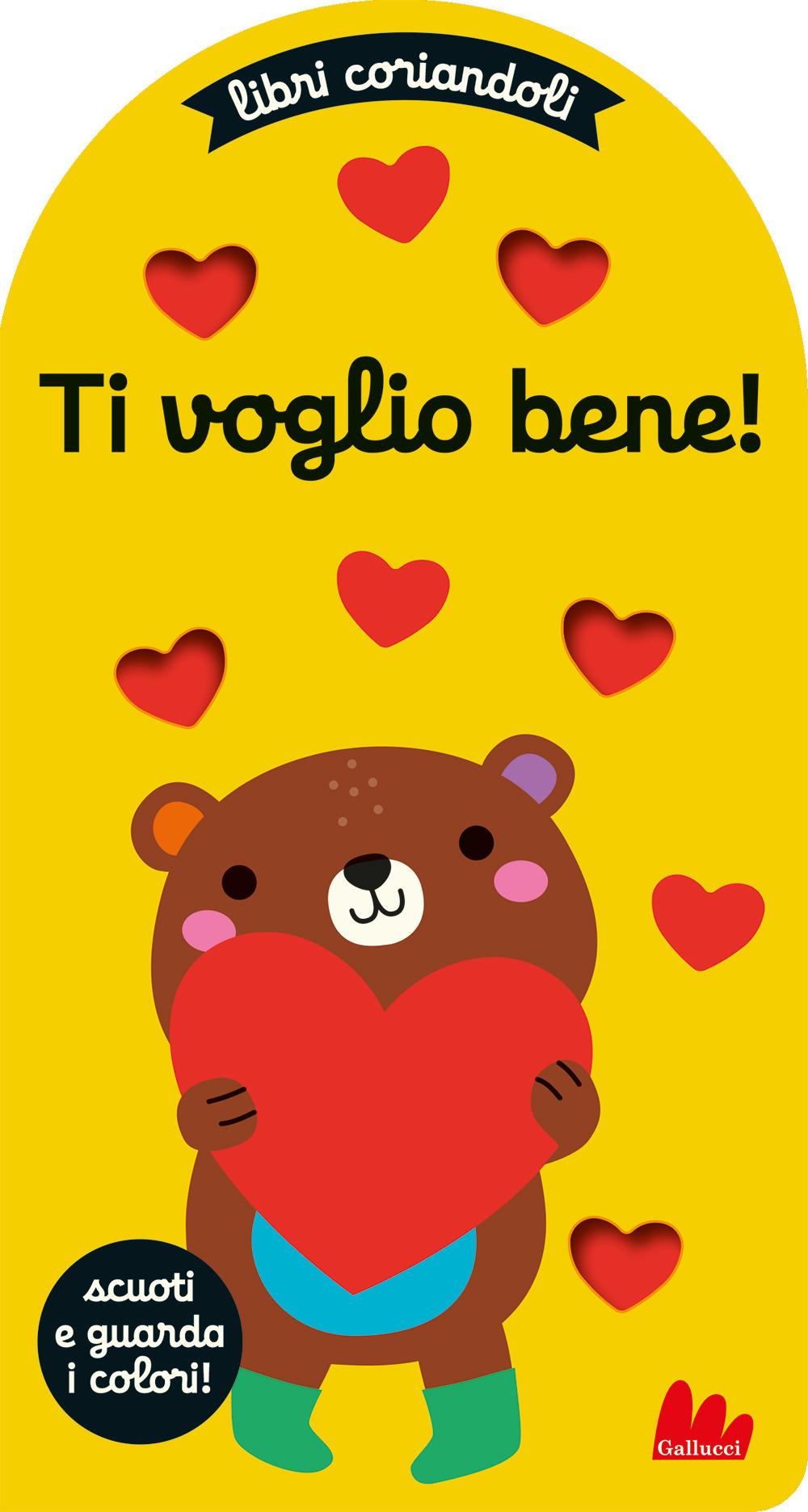 Vorderes Coverbild Ti voglio bene. Libri coriandoli