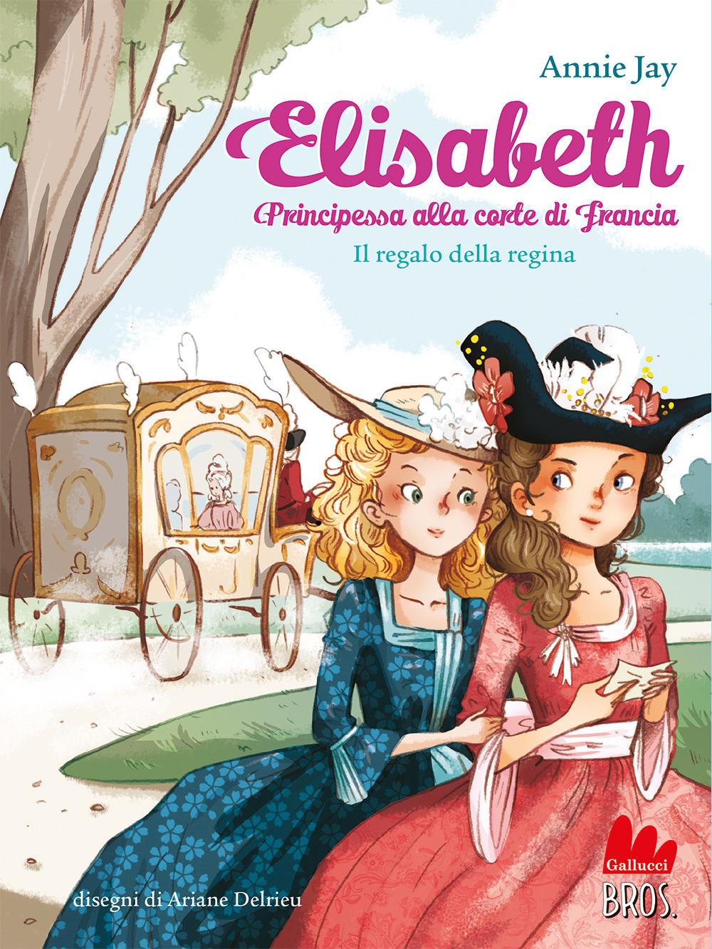 Vorderes Coverbild Il regalo della regina. Elisabeth principessa alla corte di Francia