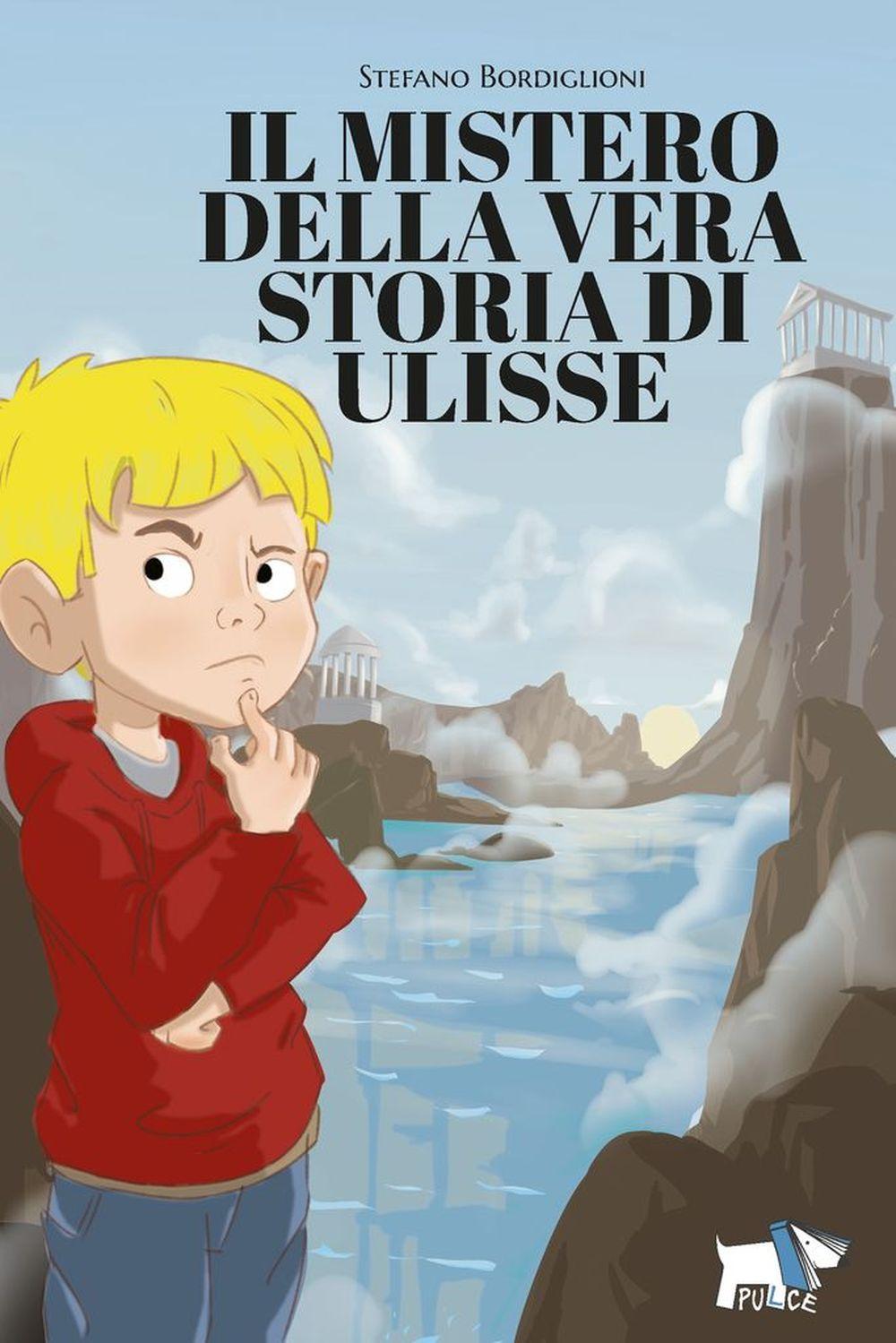 Vorderes Coverbild Il mistero della vera storia di Ulisse
