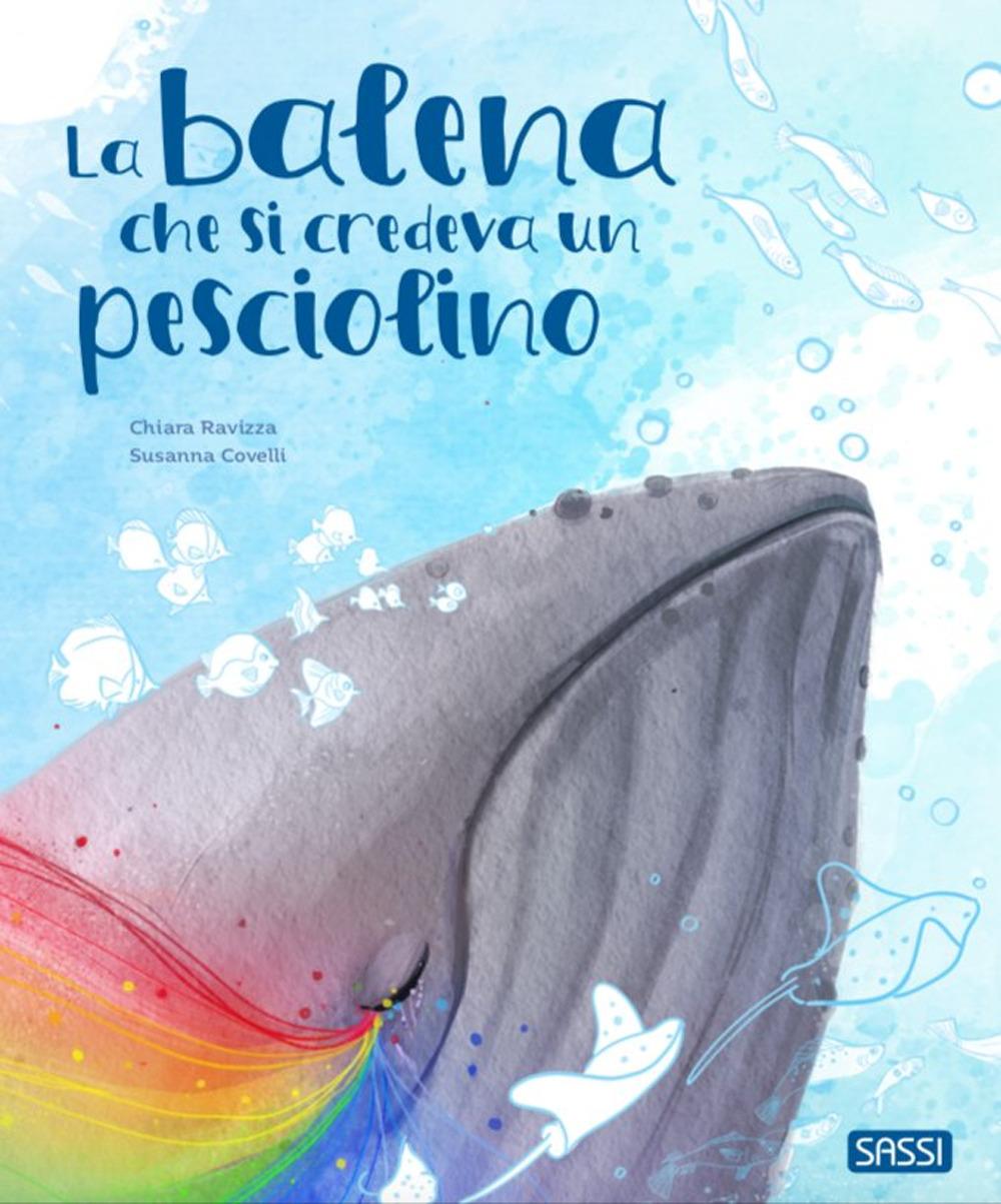 Vorderes Coverbild La balena che si credeva un pesciolino