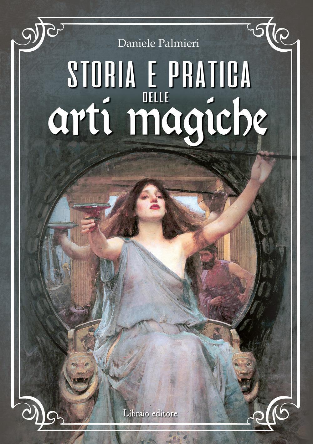 Vorderes Coverbild Storia e pratica delle arti magiche