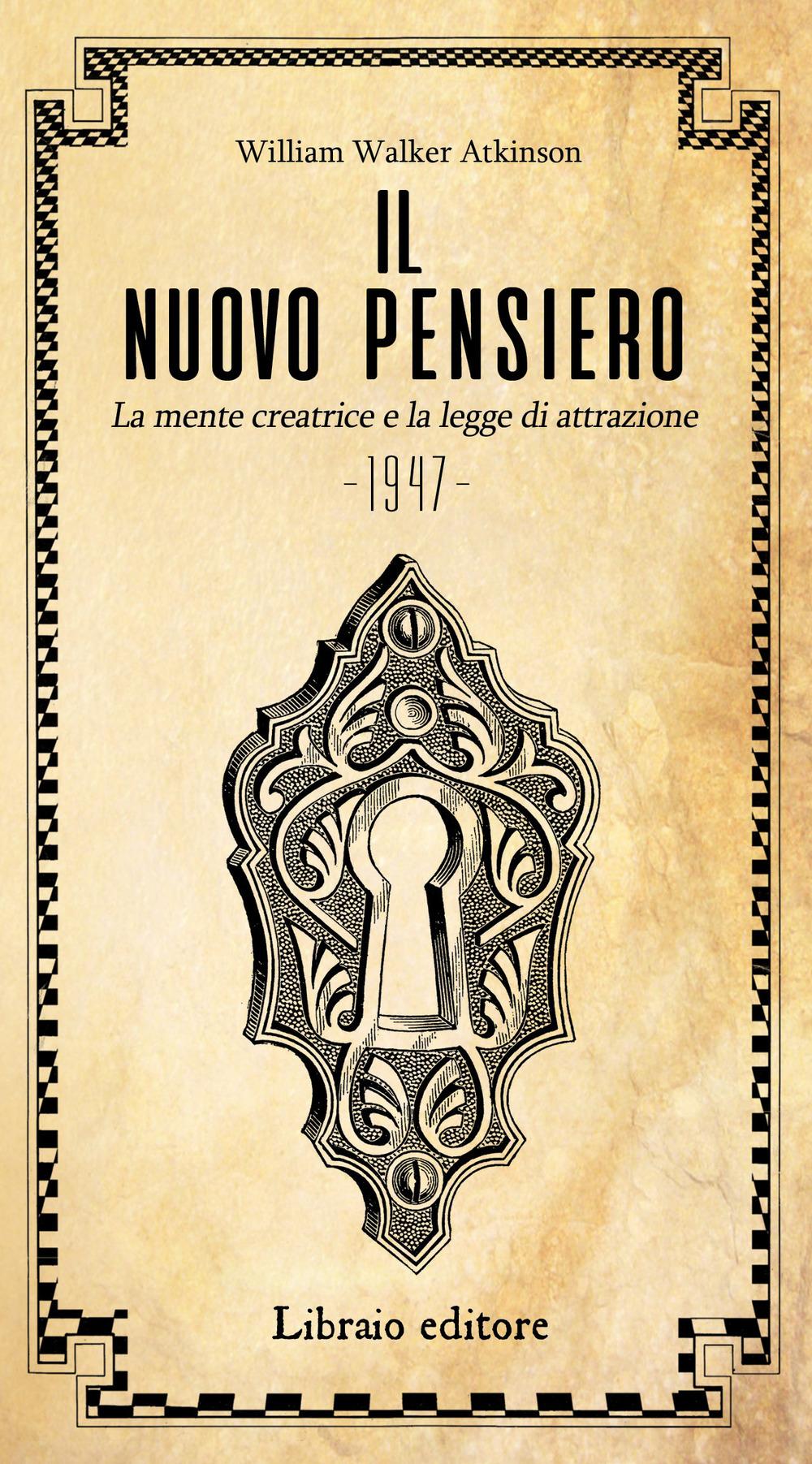 Vorderes Coverbild Il nuovo pensiero. La mente creatrice e la legge d'attrazione