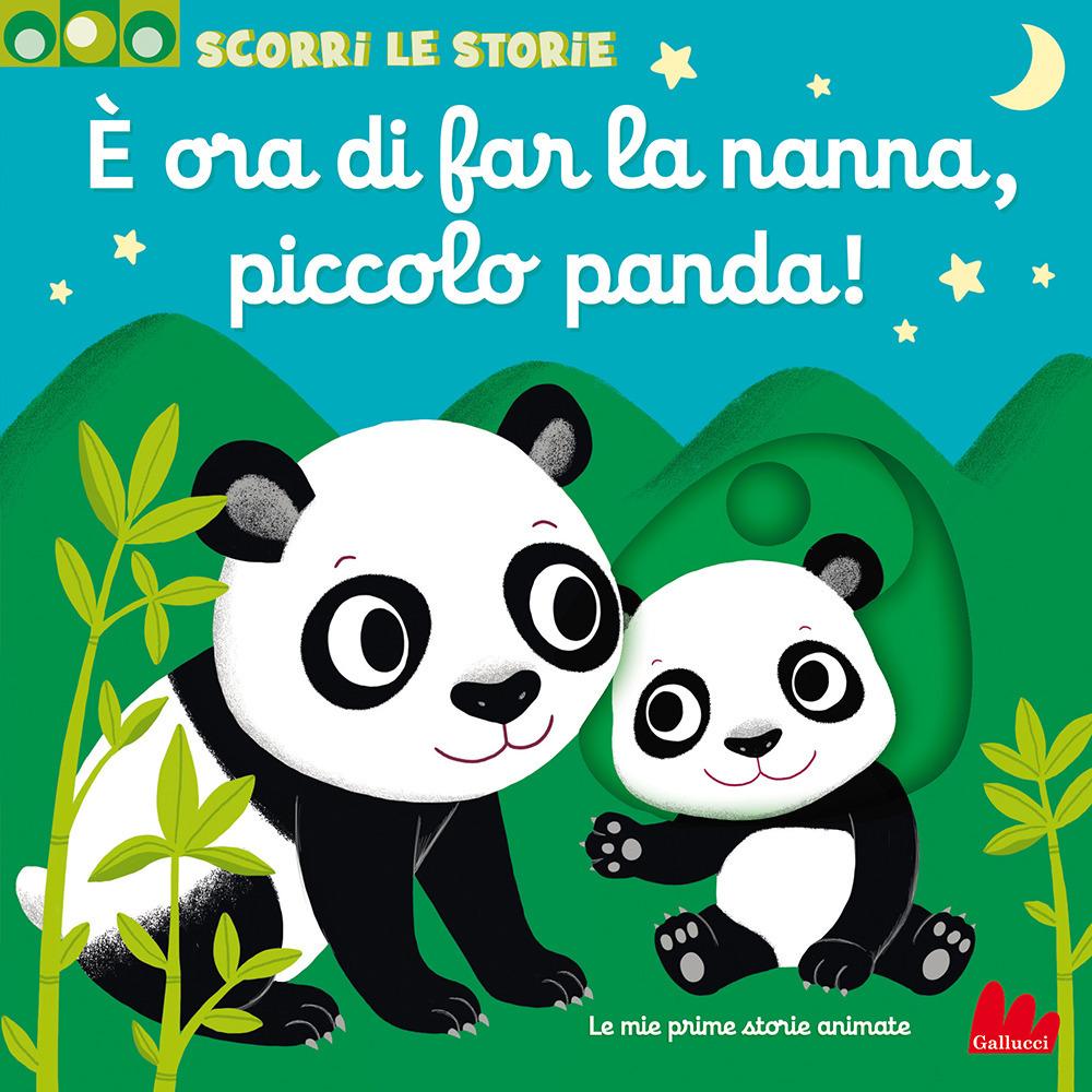 Vorderes Coverbild È ora di far la nanna, piccolo panda! Scorri le storie