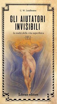 Vorderes Coverbild Gli aiutatori invisibili. La realtà della vita superfisica