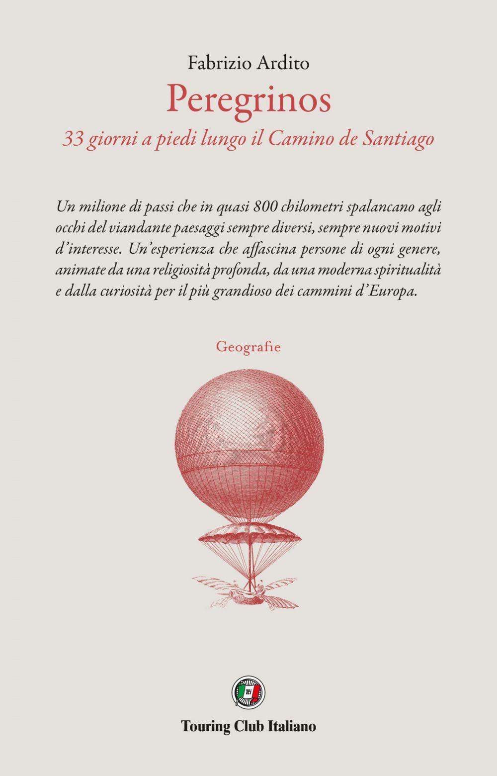 Vorderes Coverbild Peregrinos. 33 giorni a piedi sul Camino di Santiago