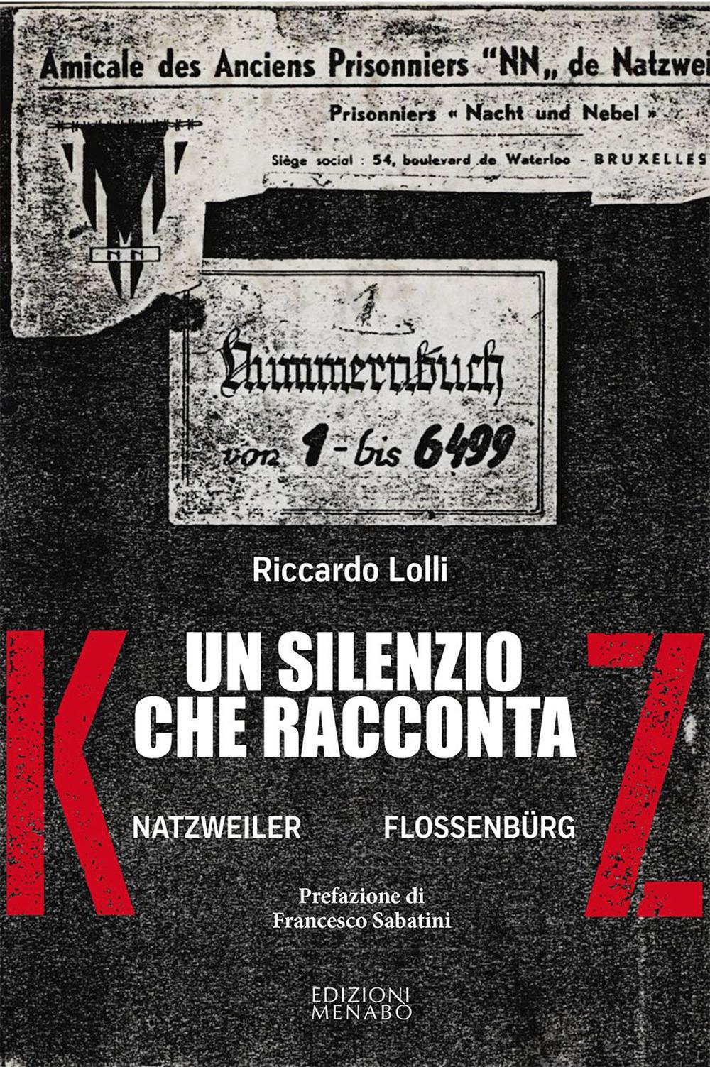 Vorderes Coverbild Un silenzio che racconta. Natzweiler Flossenburg