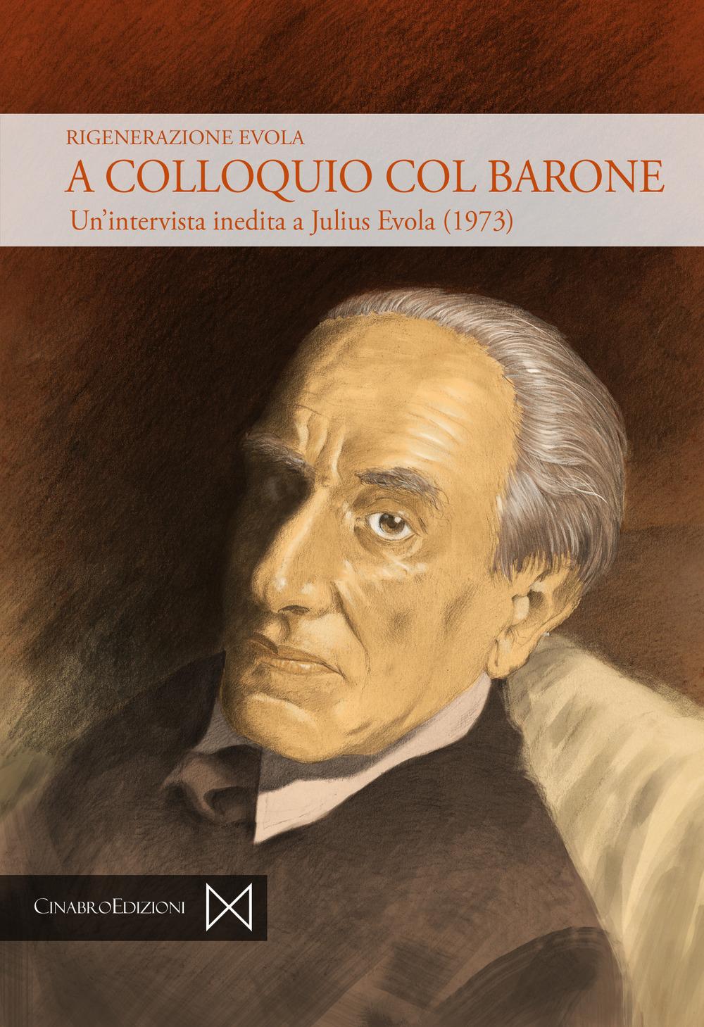 Vorderes Coverbild A colloquio col barone. Un'intervista inedita a Julius Evola (1973)