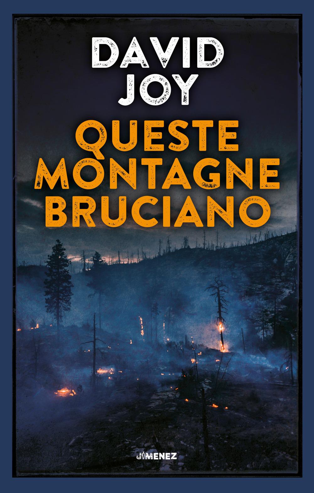 Vorderes Coverbild Queste montagne bruciano