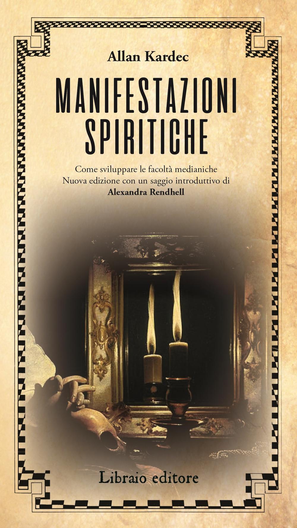 Vorderes Coverbild Manifestazioni spiritiche. Come sviluppare le facoltà medianiche