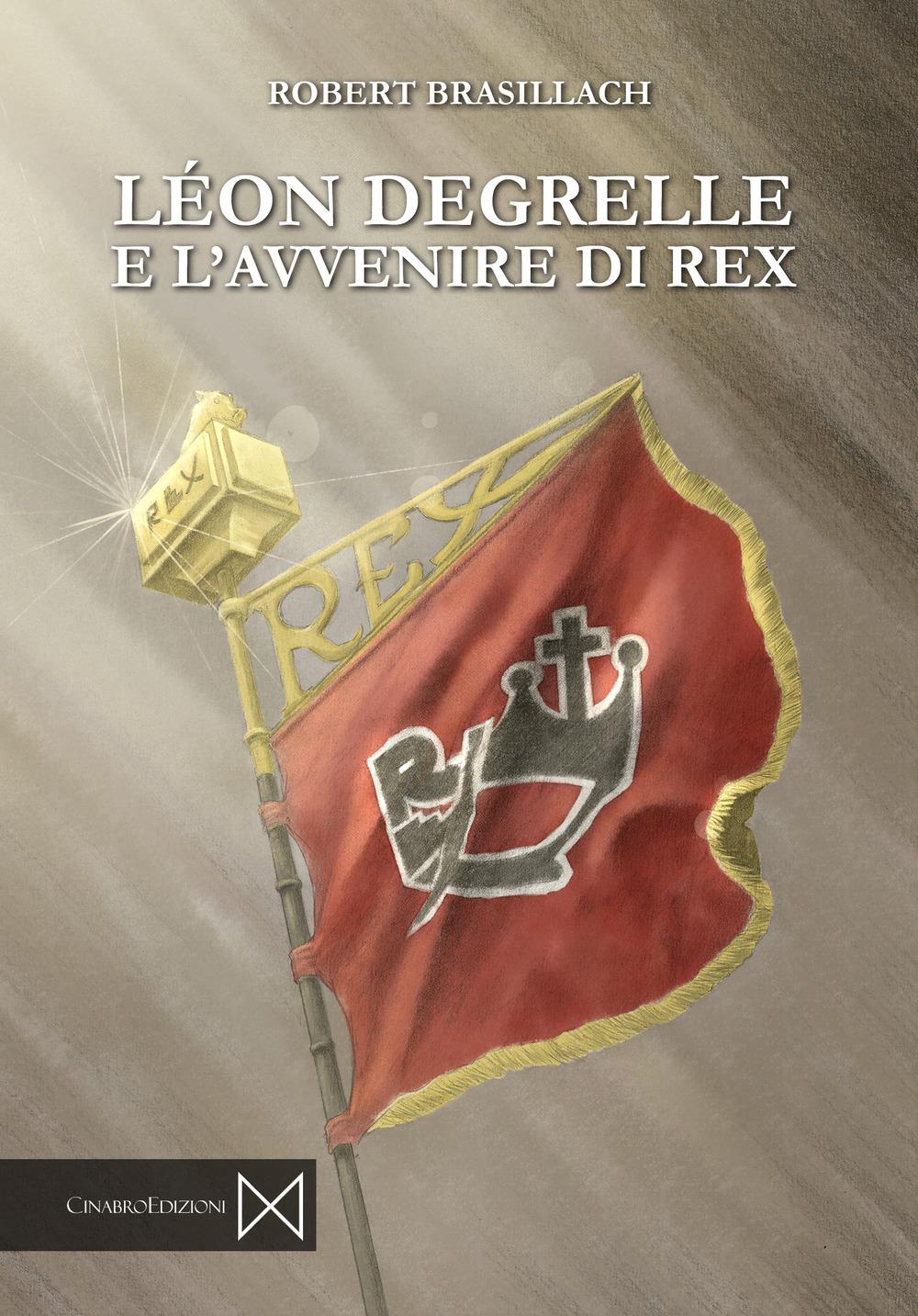 Vorderes Coverbild Léon Degrelle e l'avvenire di Rex