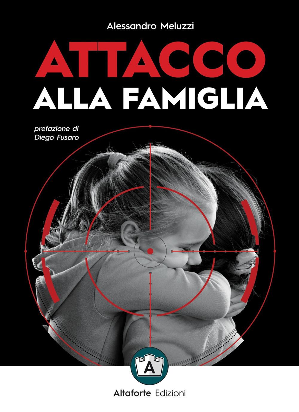 Vorderes Coverbild Attacco alla famiglia