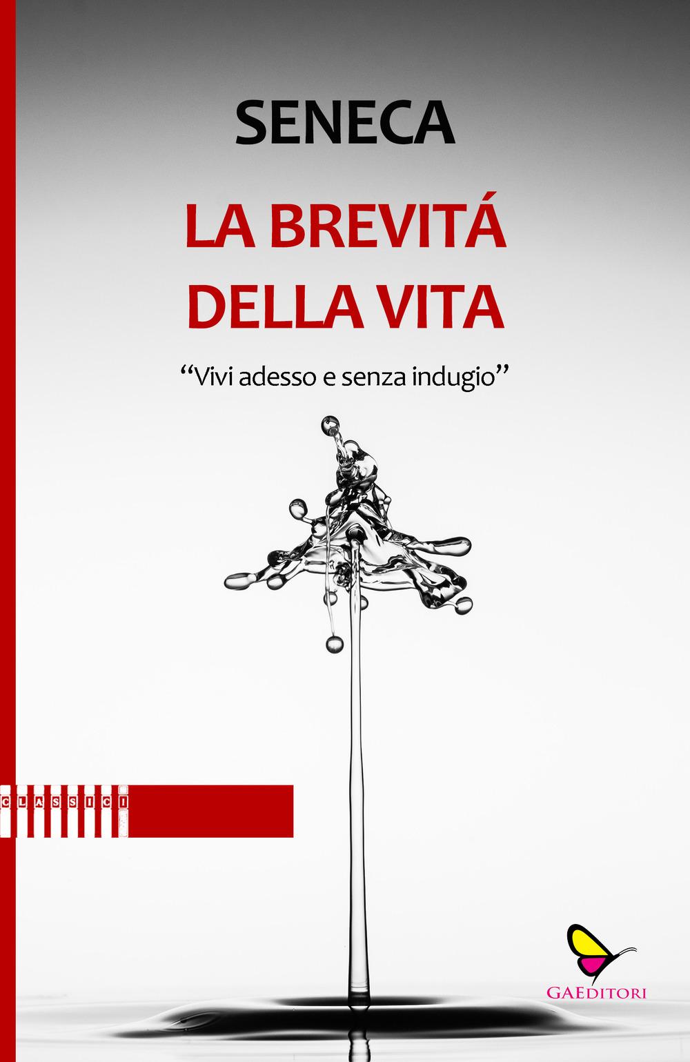Vorderes Coverbild La brevità della vita. Vivi adesso e senza indugio