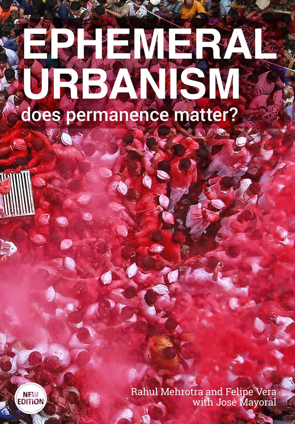 Vorderes Coverbild Ephemeral urbanism. Does permanence matter?