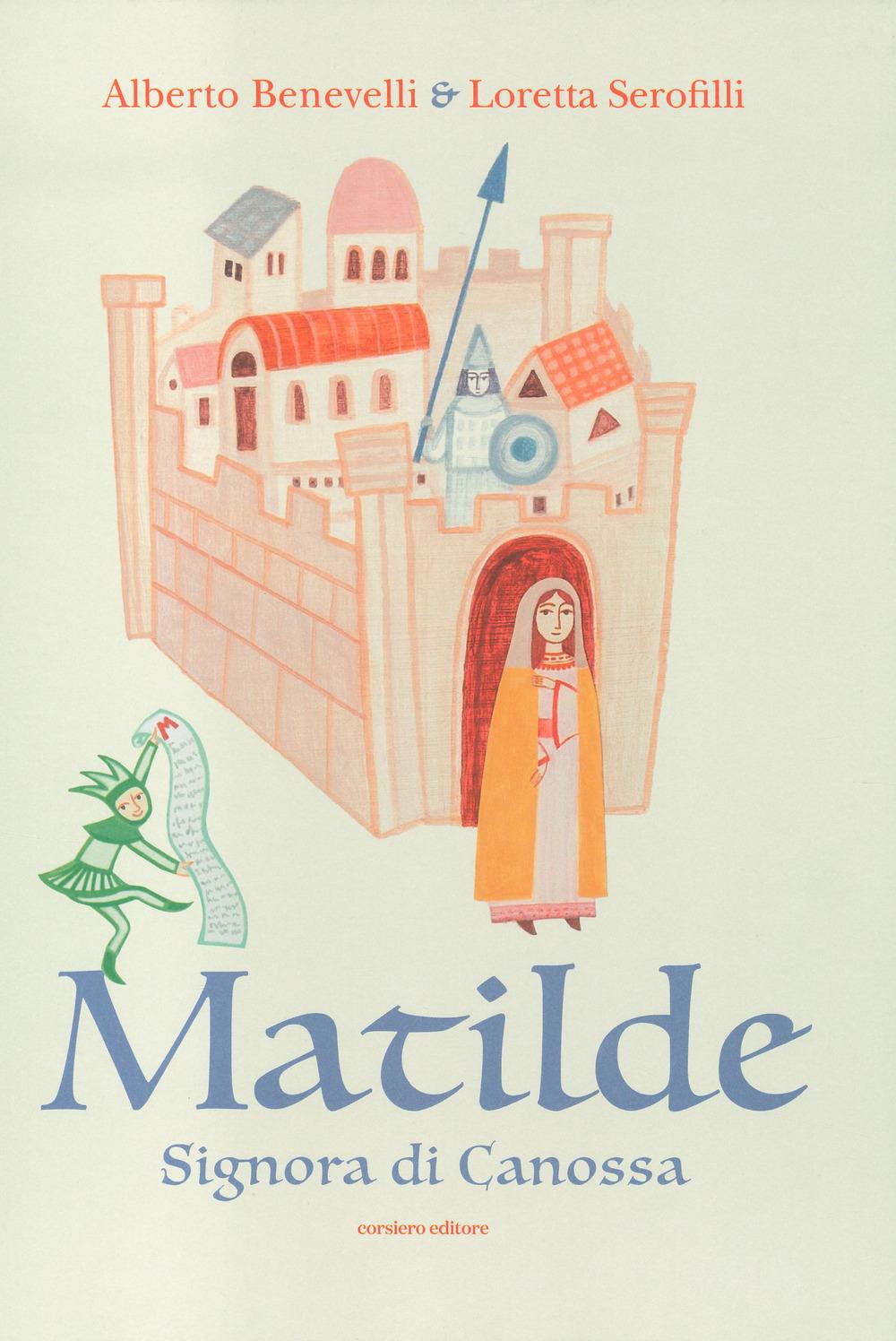 Vorderes Coverbild Matilde. Signora di Canossa
