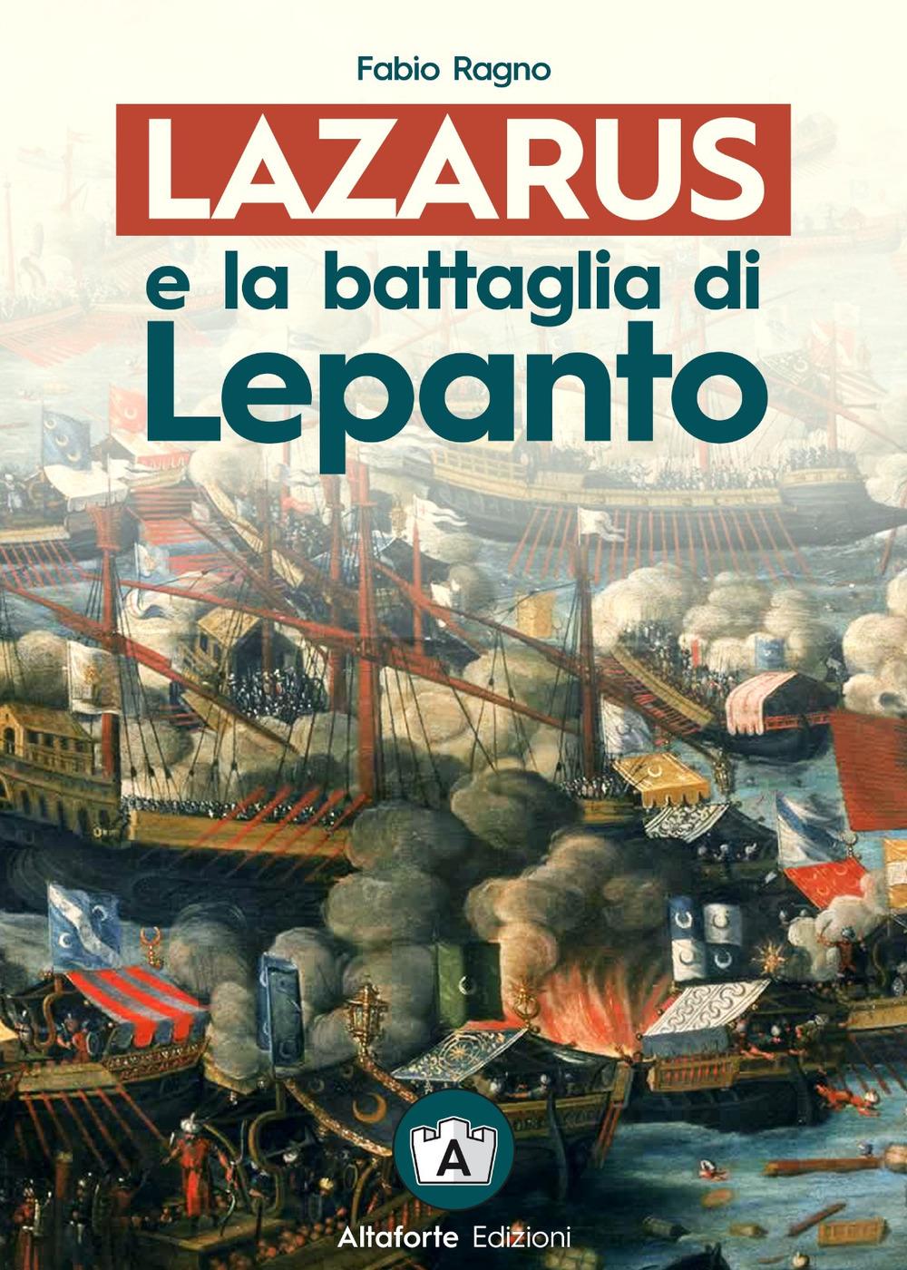 Vorderes Coverbild Lazarus e la battaglia di Lepanto