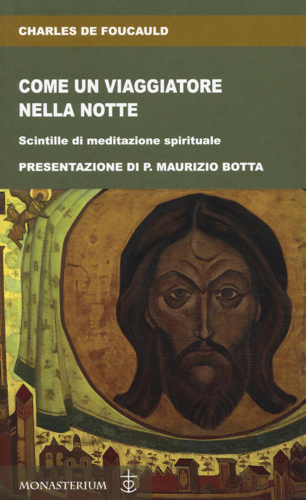 Vorderes Coverbild Come un viaggiatore nella notte. Scintille di meditazione spirituale