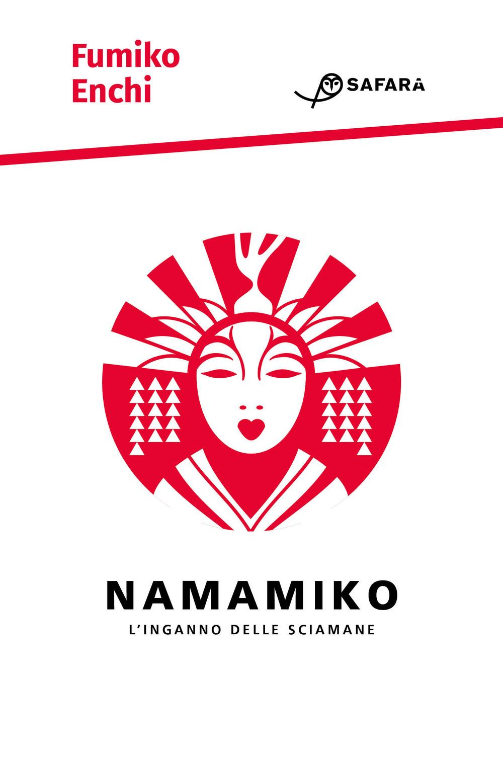 Vorderes Coverbild Namamiko. L'inganno delle sciamane