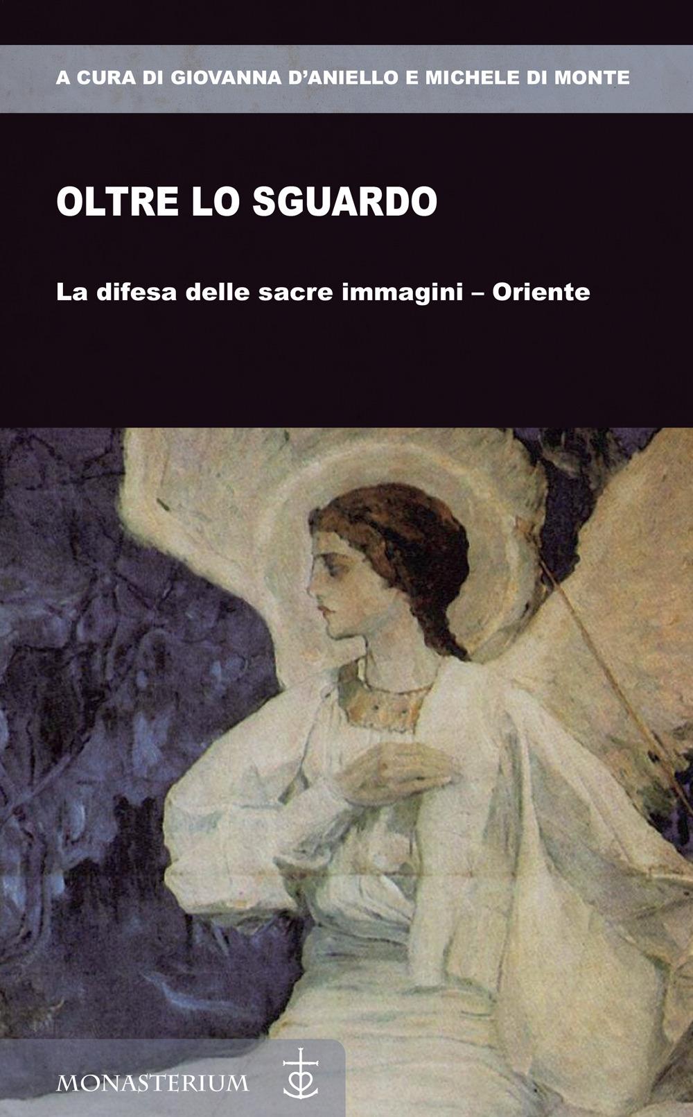 Vorderes Coverbild Oltre lo sguardo. La difesa delle sacre immagini-Oriente