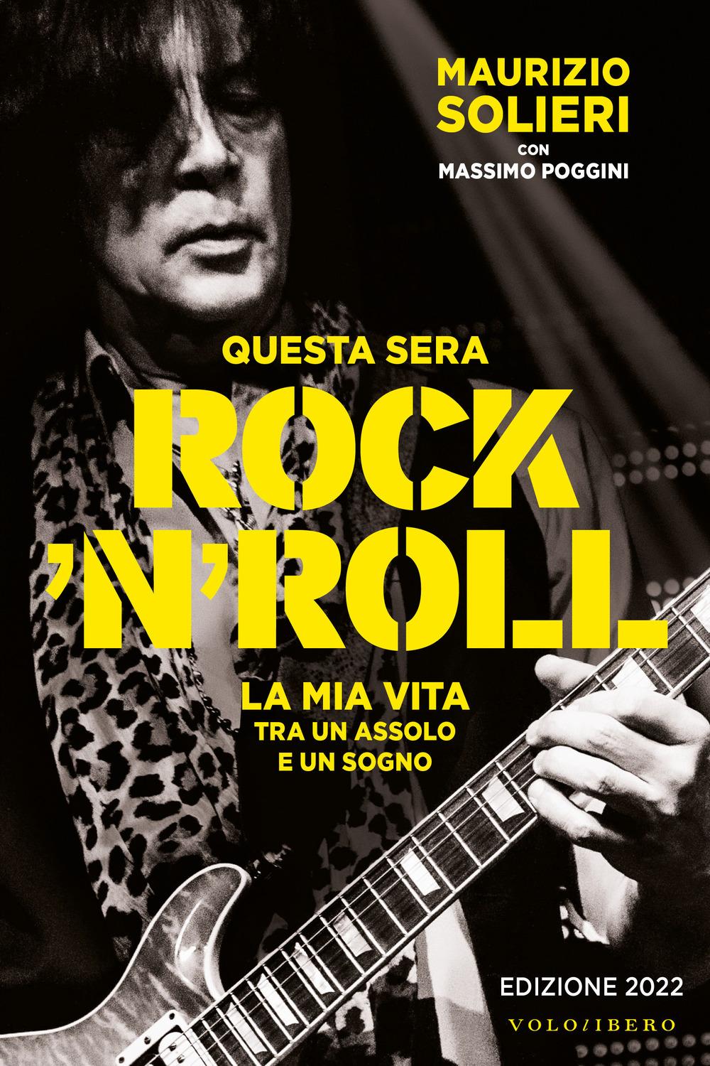 Vorderes Coverbild Questa sera rock'n'roll. La mia vita tra un assolo e un sogno