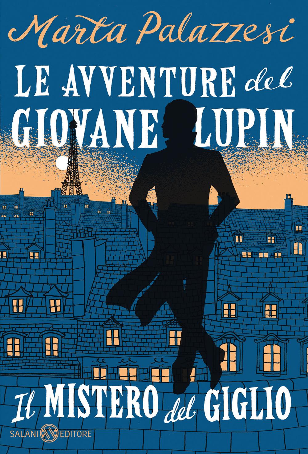 Vorderes Coverbild Il mistero del giglio. Le avventure del giovane Lupin