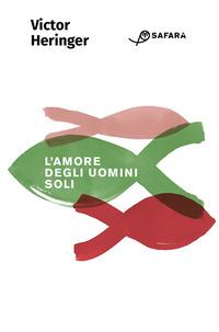 Vorderes Coverbild L' amore degli uomini soli
