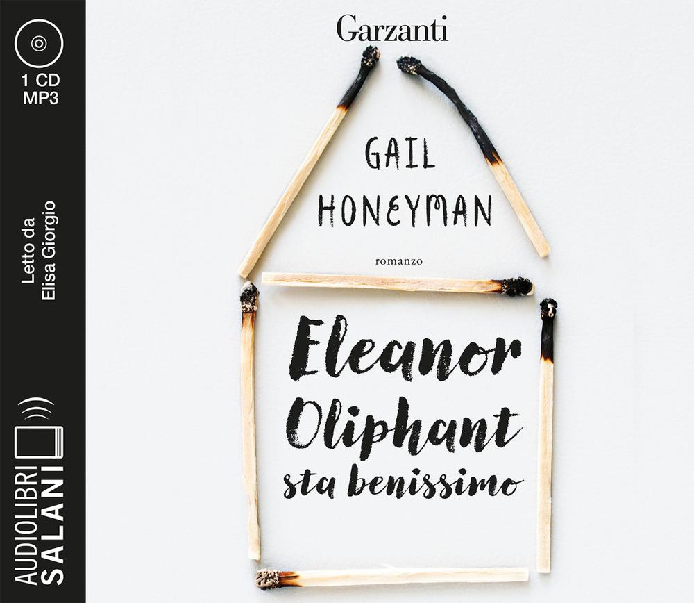 Vorderes Coverbild Eleanor Oliphant sta benissimo letto da Elisa Giorgio. Audiolibro. CD Audio formato MP3