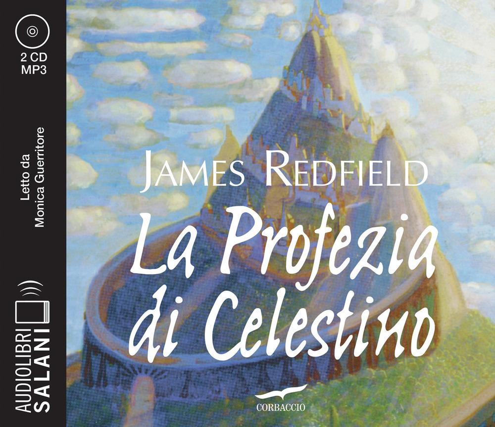 Vorderes Coverbild La profezia di Celestino letto da Monica Guerritore. Audiolibro. 2 CD Audio formato MP3