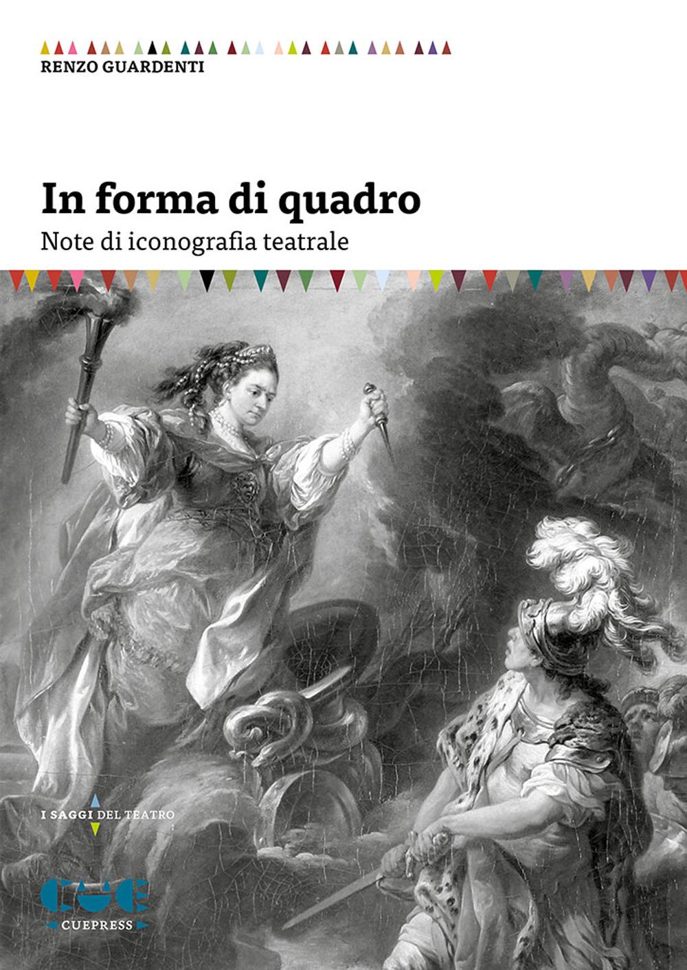 Vorderes Coverbild In forma di quadro. Note di iconografia teatrale