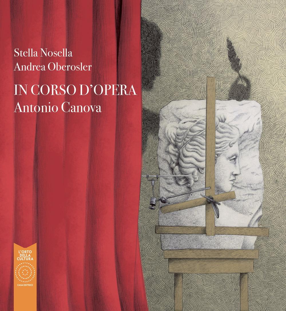 Vorderes Coverbild Antonio Canova. In corso d'opera