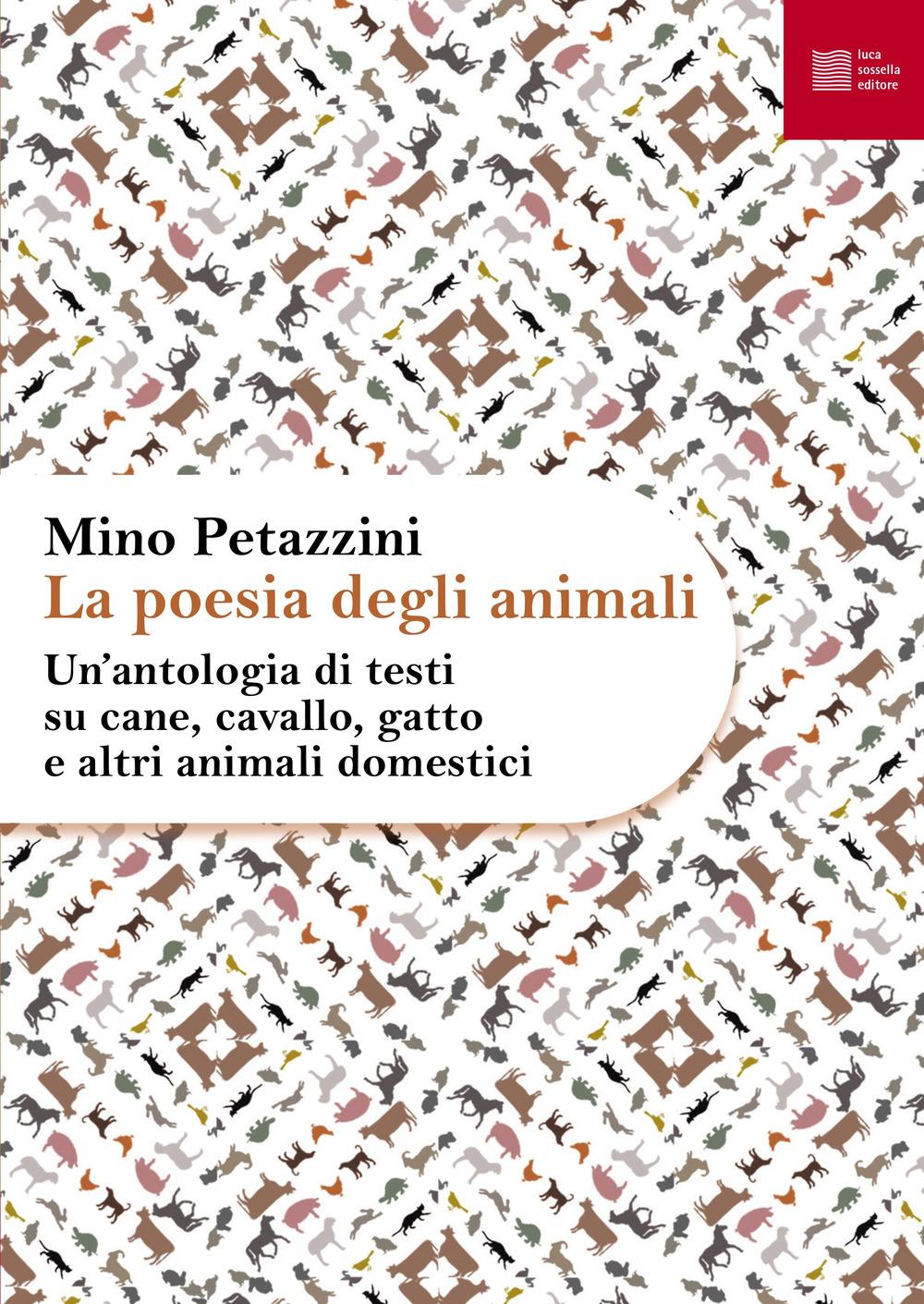 Vorderes Coverbild Un' antologia di testi su cane, cavallo, gatto e altri animali domestici