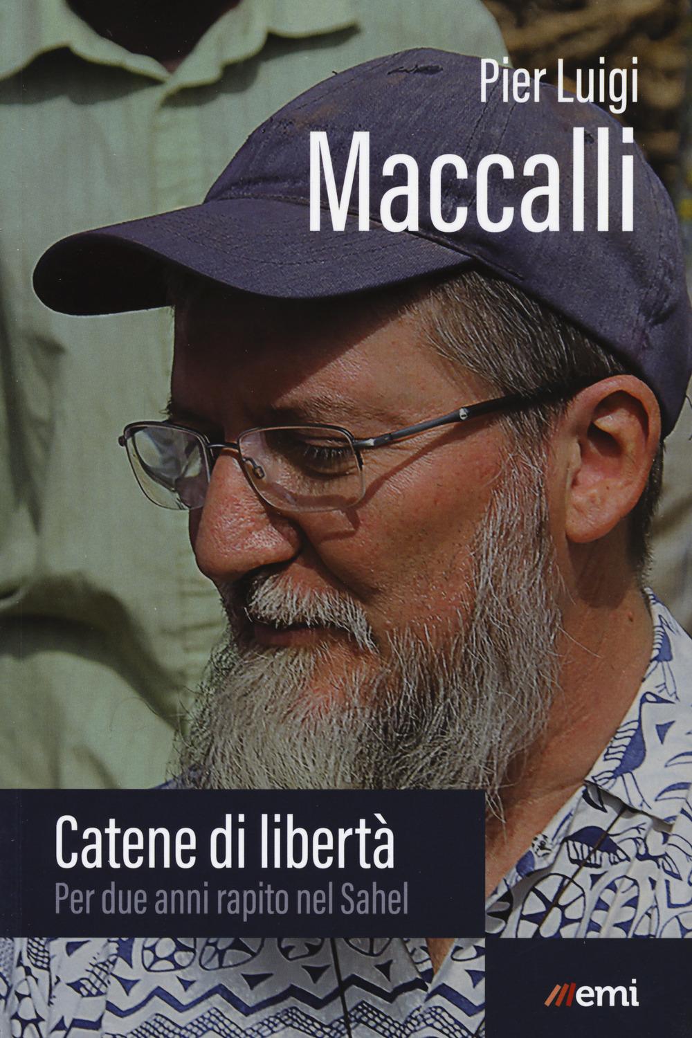 Vorderes Coverbild Catene di libertà. Per due anni rapito nel Sahel