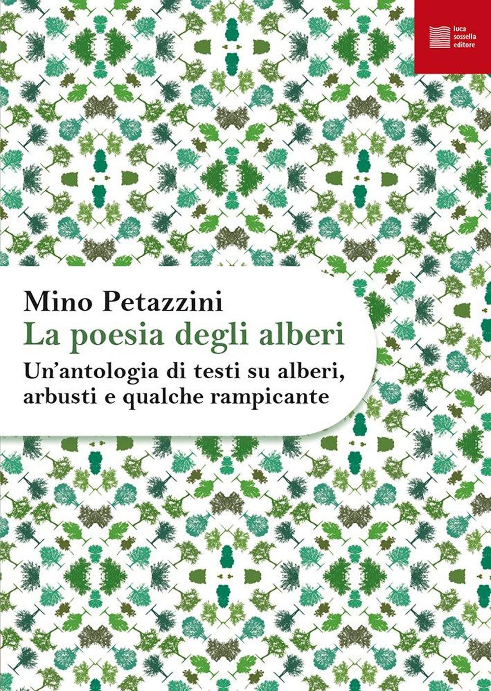 Vorderes Coverbild La poesia degli alberi. Un'antologia di testi su alberi, arbusti e qualche rampicante