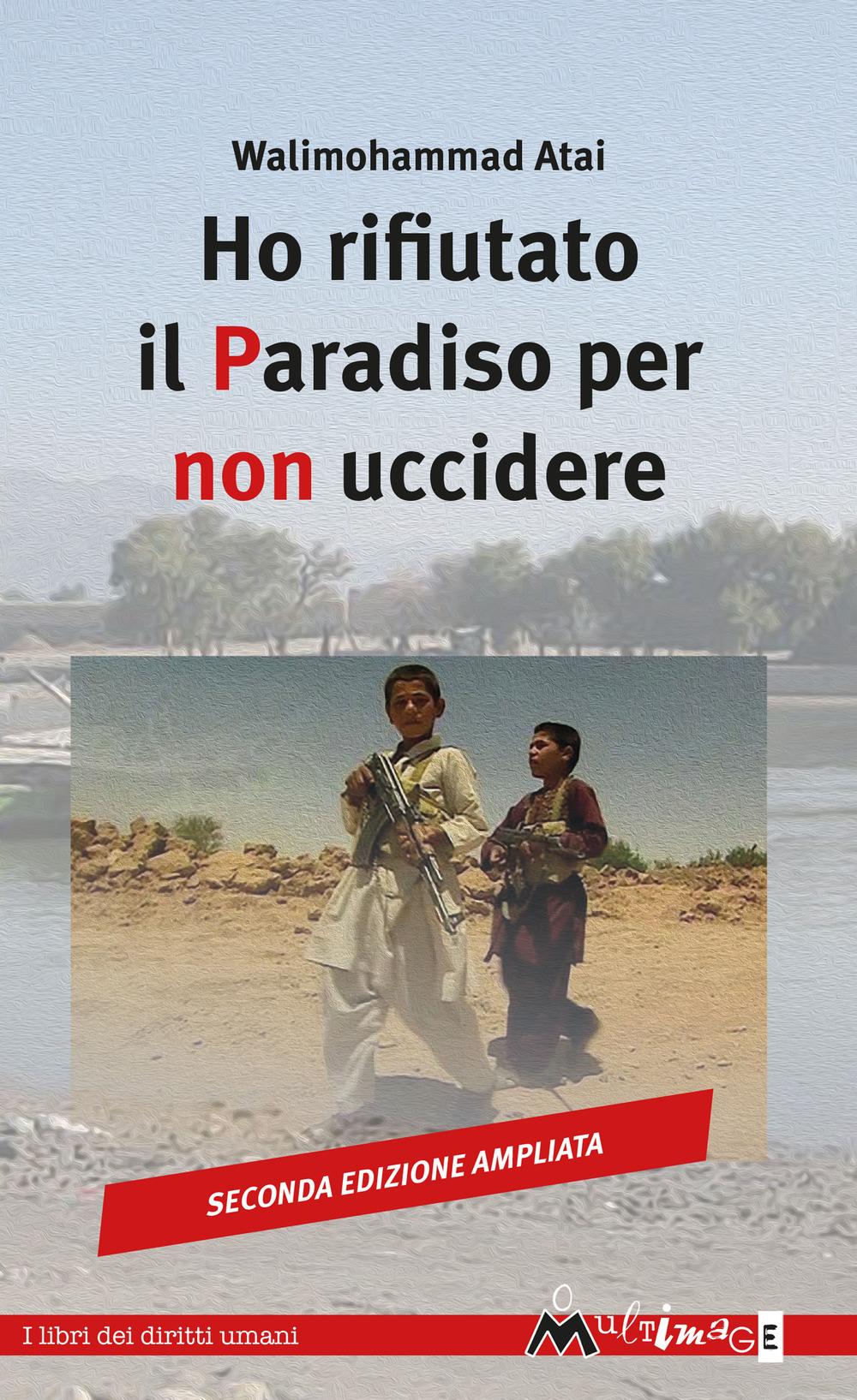 Vorderes Coverbild Ho rifiutato il paradiso per non uccidere