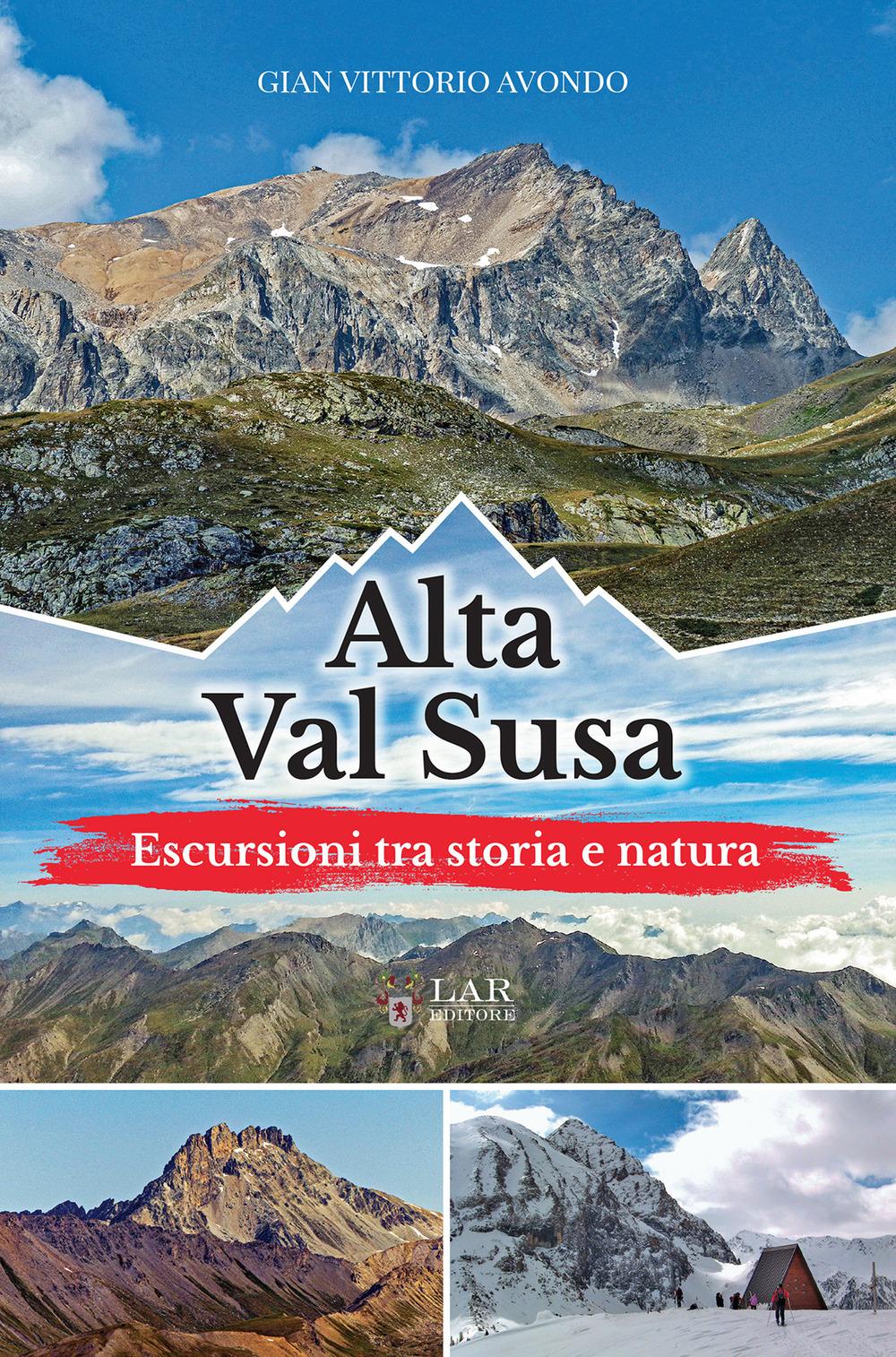 Vorderes Coverbild Alta Val Susa. Escursioni tra storia e natura