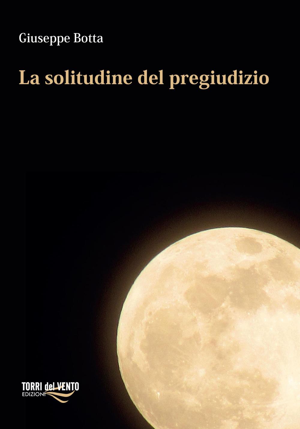 Vorderes Coverbild La solitudine del pregiudizio