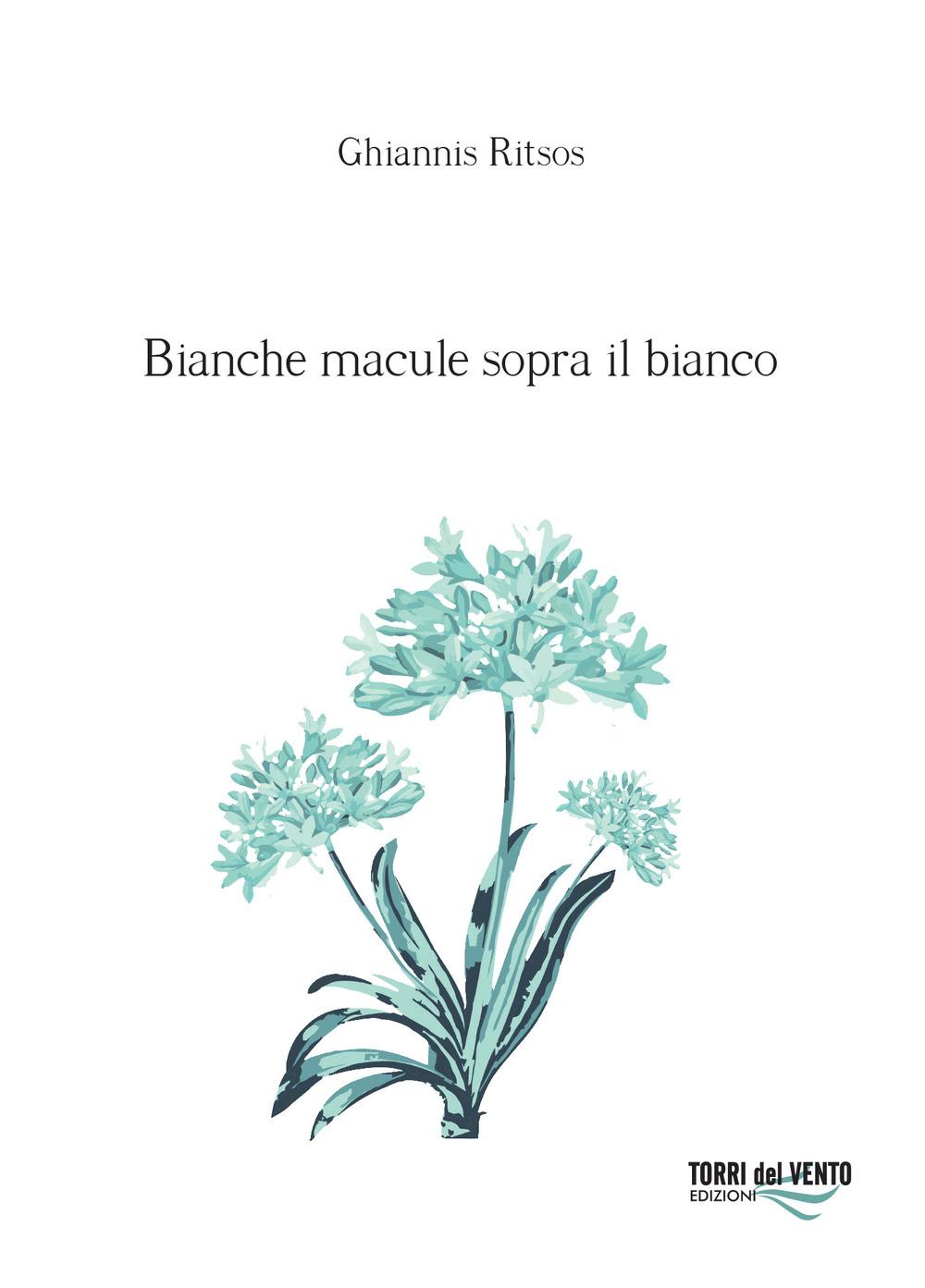 Vorderes Coverbild Bianche macule sopra il bianco