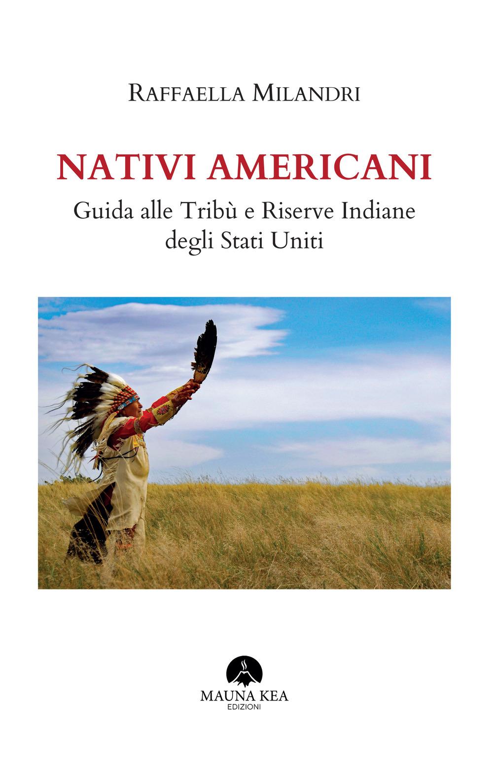 Vorderes Coverbild Nativi americani. Guida alle tribù e riserve indiane degli Stati Uniti