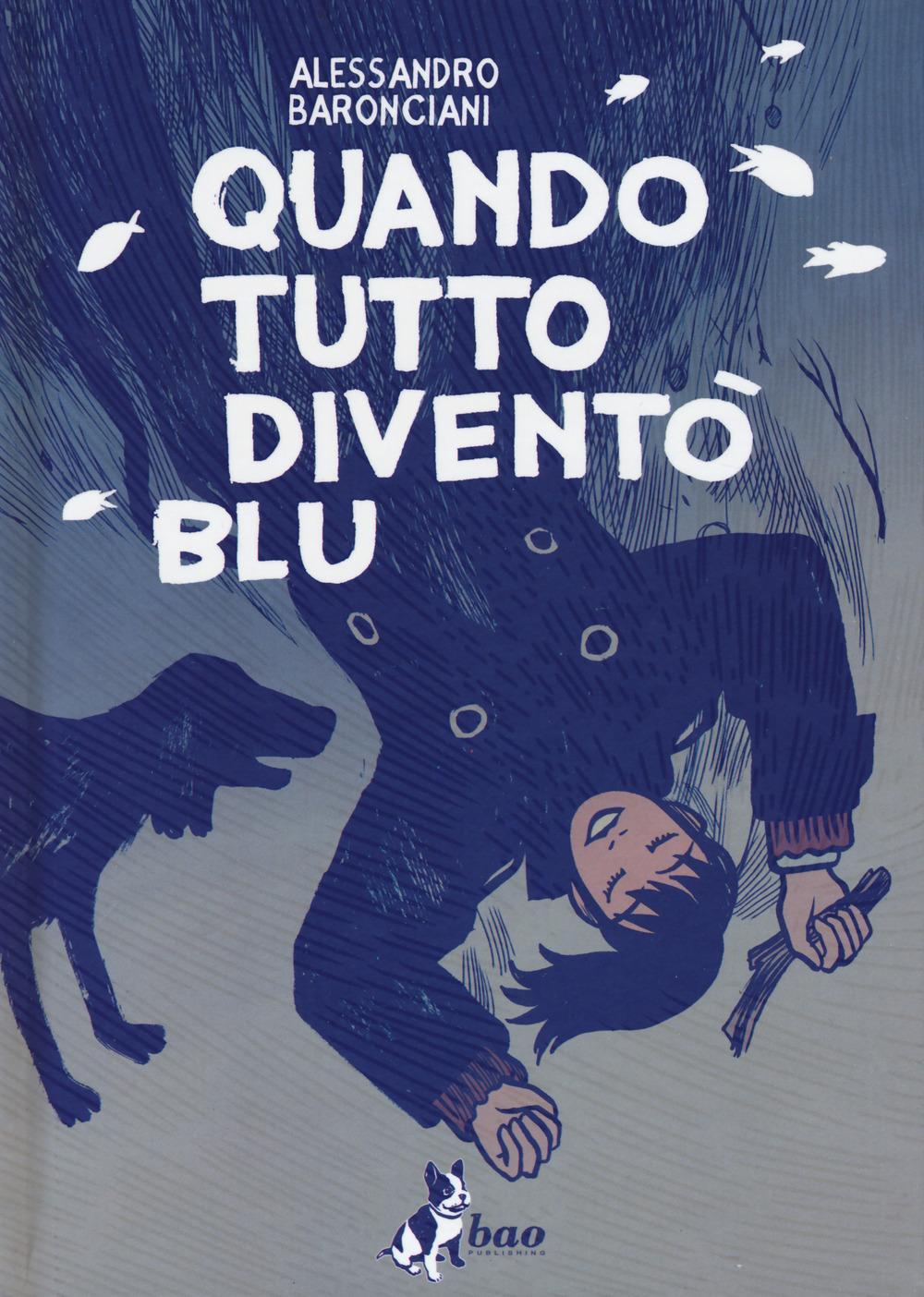 Vorderes Coverbild Quando tutto diventò blu