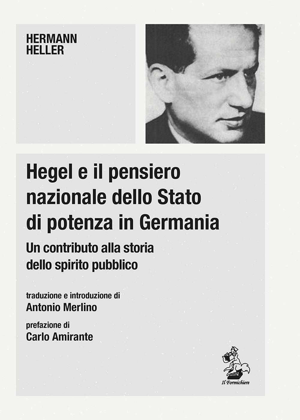 Vorderes Coverbild Hegel e il pensiero nazionale dello Stato di potenza in Germania. Un contributo alla storia dello spirito pubblico