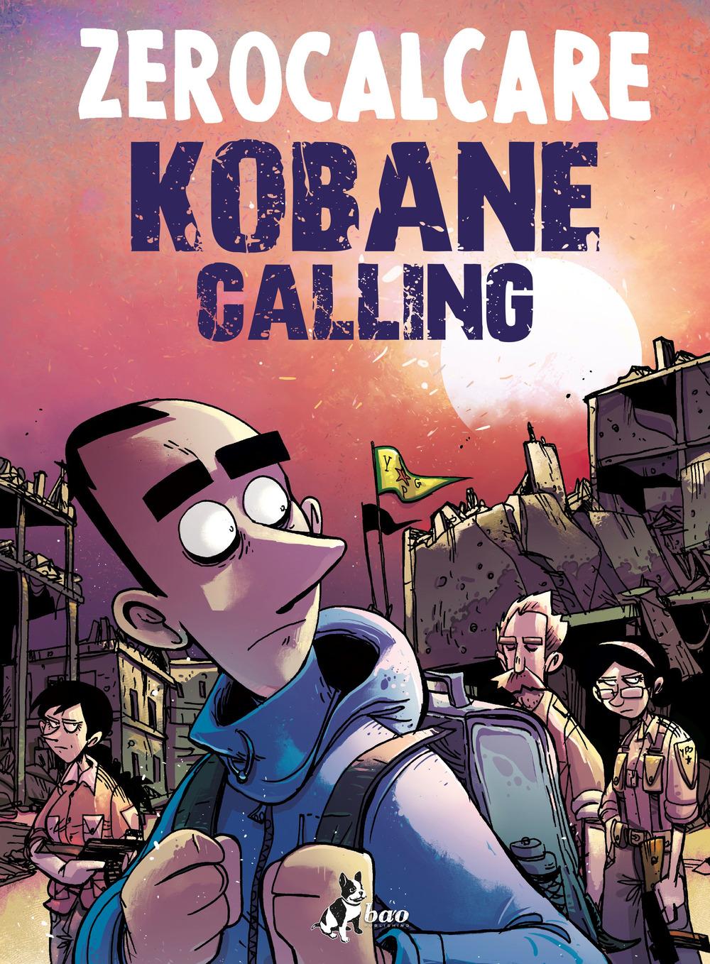 Vorderes Coverbild Kobane calling. Oggi