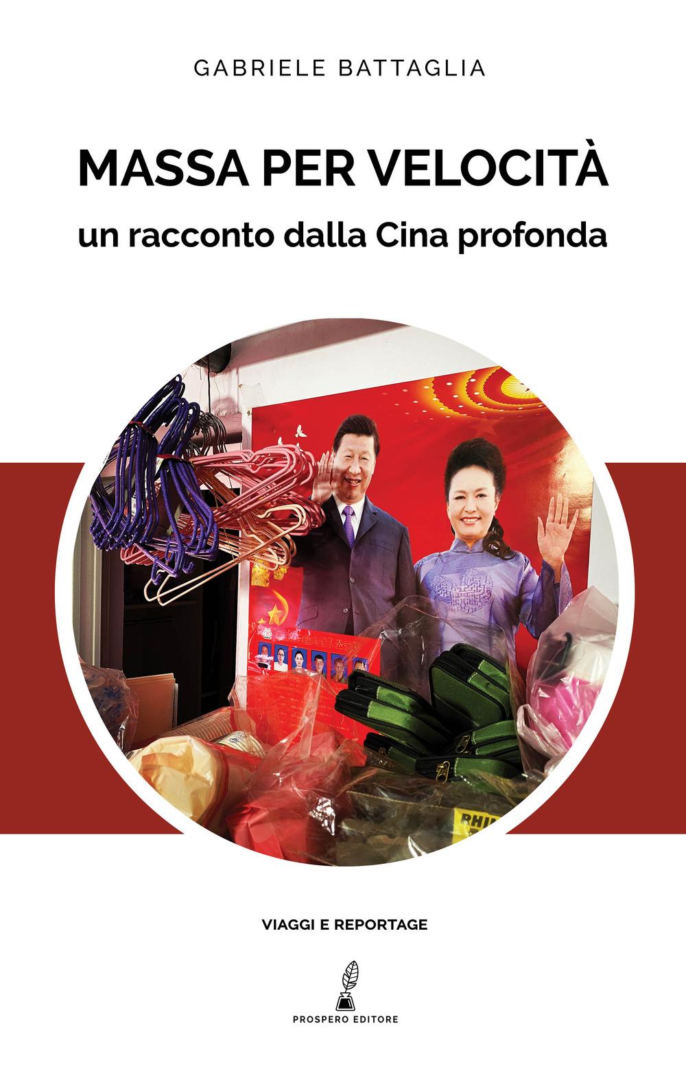 Vorderes Coverbild Massa per velocità. Un racconto dalla Cina profonda