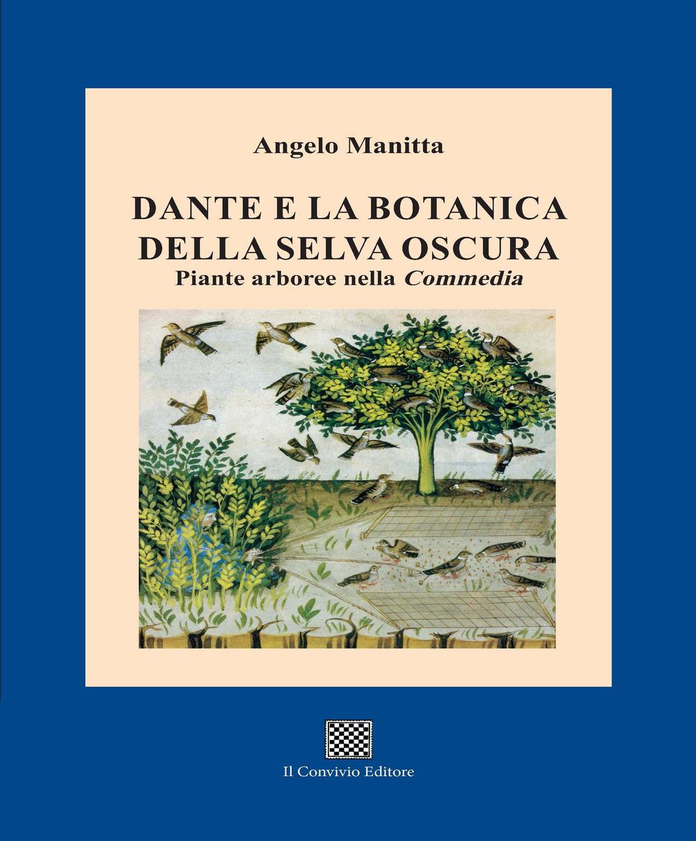Vorderes Coverbild Dante e la botanica della selva oscura. Piante arboree nella «Commedia»