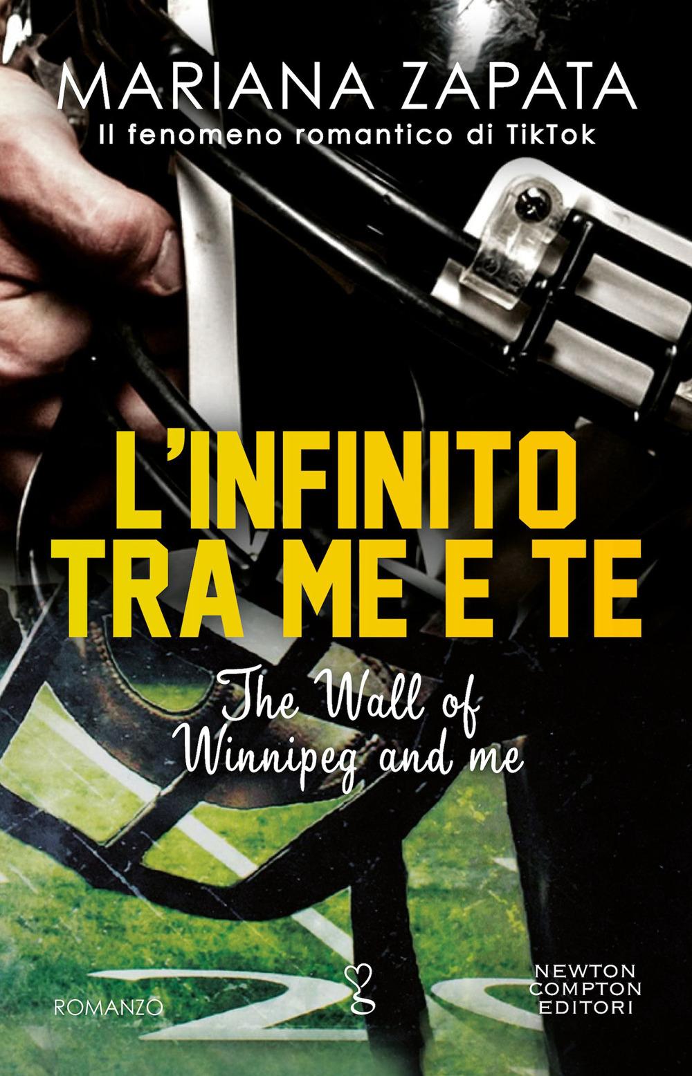 Vorderes Coverbild L' infinito tra me e te. The Wall of Winnipeg and me