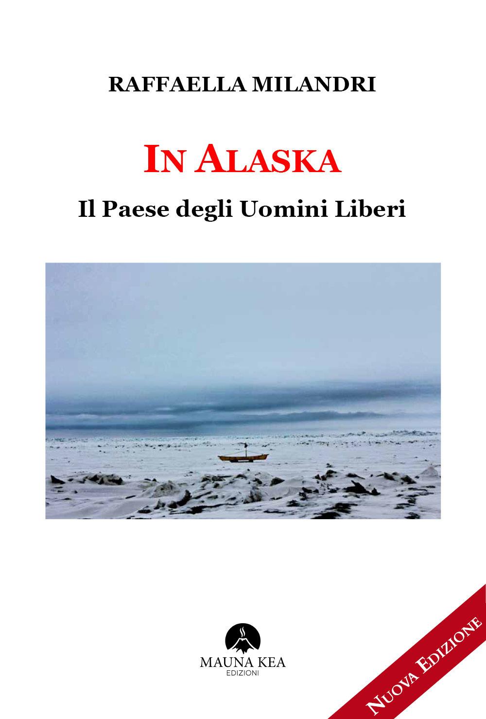 Vorderes Coverbild In Alaska. Il paese degli uomini liberi