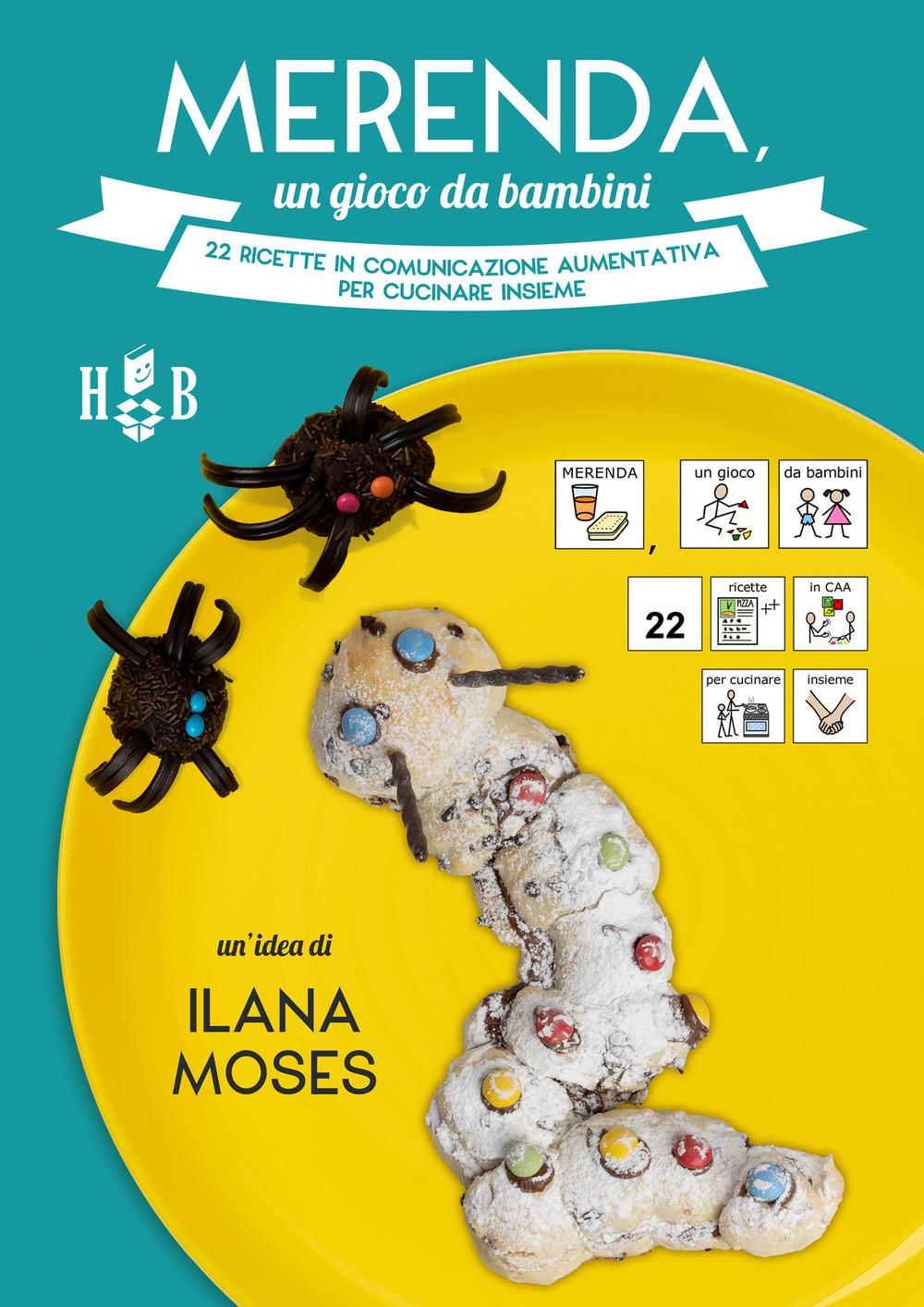 Vorderes Coverbild Merenda, un gioco da bambini. 22 ricette in Comunicazione Aumentativa per cucinare insieme