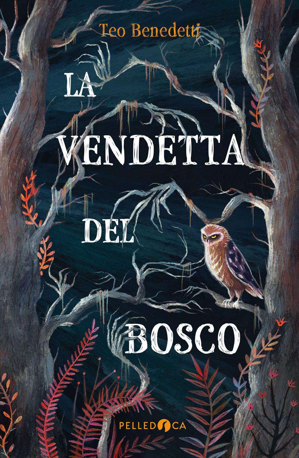 Vorderes Coverbild La vendetta del bosco